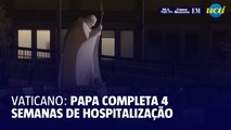 Papa completa 4 semanas de hospitalização com mais uma noite 'tranquila'