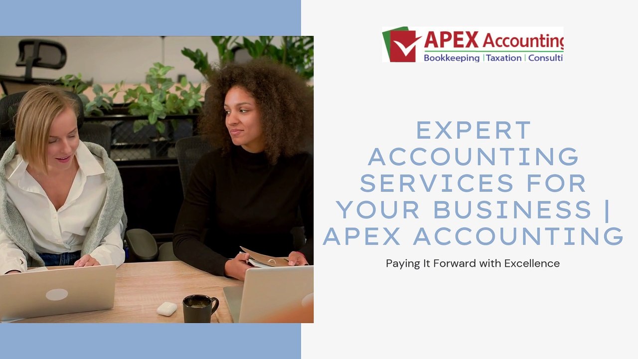 Expert Accounting Services for Your Business-Apex Accounting - video ...