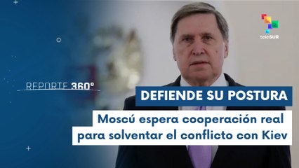 Rusia espera que EE.UU. tome en cuenta su postura para solucionar el conflicto en Ucrania