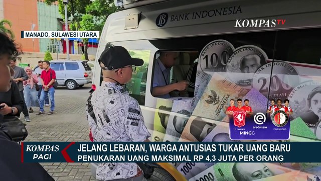 Warga di Manado Antusias Tukar Uang Jelang Lebaran, Begini Ketentuannya dari Bank Indonesia