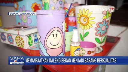 [FULL] Kreatif dan Inovatif! Yuk Intip Manfaatkan Kaleng Bekas Jadi Barang Berkualitas