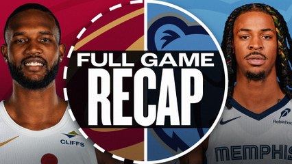 Game Recap: Cavaliers 133, Grizzlies 124