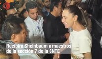 Recibirá Sheinbaum a maestros de la CNTE