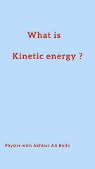Understanding Kinetic Energy in Simple Terms ⚡