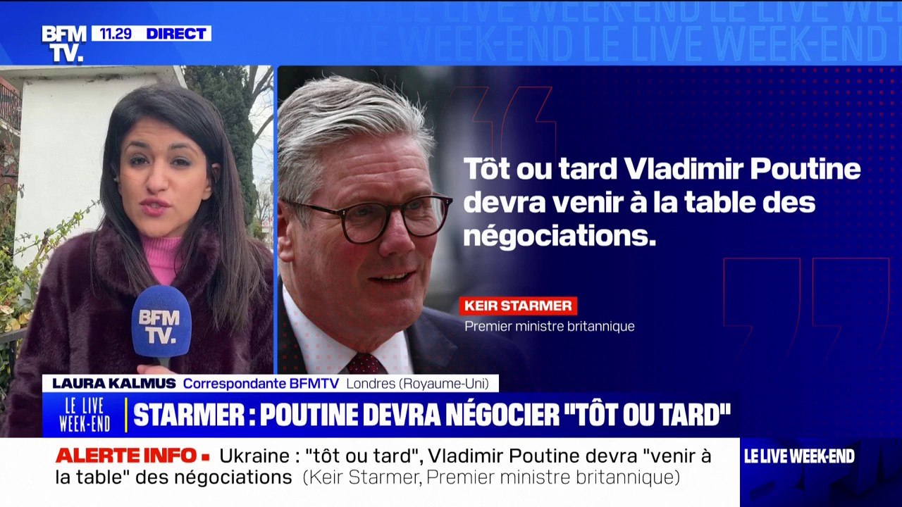 Guerre en Ukraine: pour Keir Starmer, le Premier ministre britannique, "tôt ou tard Vladimir Poutine devra venir à la table des négociation"