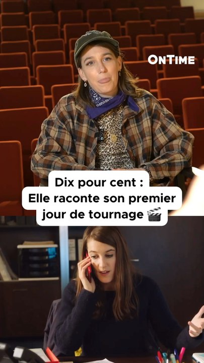 Dix pour cent : Elle raconte son premier jour de tournage 😂😅