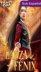 [SUB ESPAÑOL] Lanza fénix