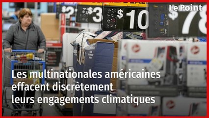 Les multinationales américaines effacent discrètement leurs engagements climatiques