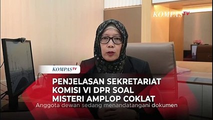 Klarifikasi Sekretariat Komisi VI Soal Viral Anggota DPR dapat Amplop Coklat saat Rapat