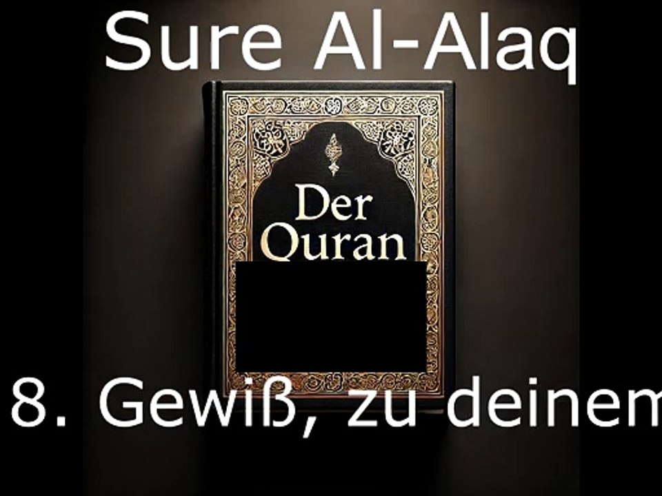 Der Quran auf Deutsch-Sure Al Alaq (96)