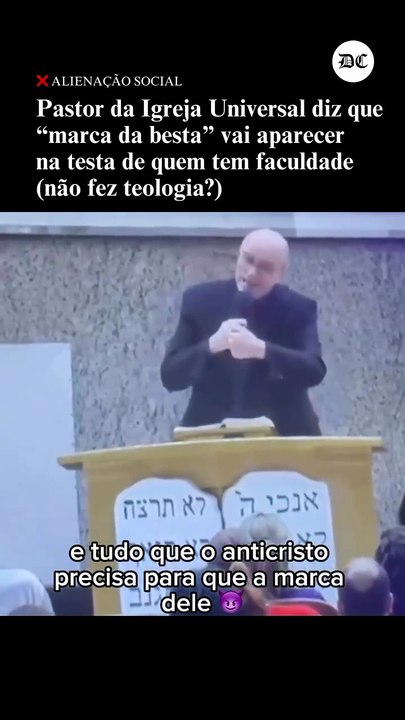 Pastor da Igreja Universal diz que “marca da besta” vai aparecer na testa de quem tem faculdade