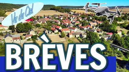 BREVES vu du ciel (Nièvre - Bourgogne Franche-Comté) - VERSION GRATUITE