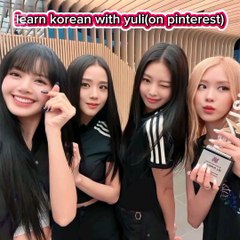 LEARN KOREAN WITH BLACKPINK (AND YULI)