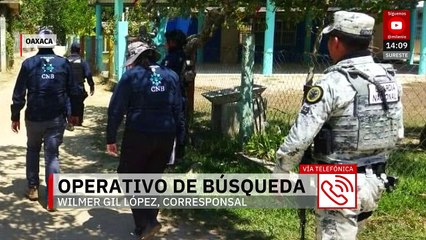 Implementan operativo de búsqueda de personas en Oaxaca