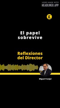 Reflexiones del Director | El papel sobrevive