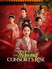 The Poisonous Consort's Rise (2025) - Full Movie [China Drama]