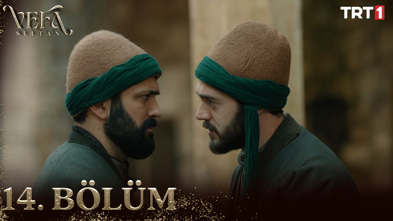 Vefa Sultan 14. Bölüm