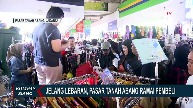 Pasar Tanah Abang Ramai Pembeli Jelang Lebaran, Begini Cerita dari Pedagang