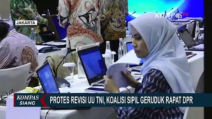 Rekaman Detik-Detik Koalisi Sipil Geruduk Rapat DPR, Protes soal Revisi UU TNI