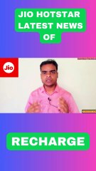 JIO HOTSTAR LATEST NEWS OF recharge