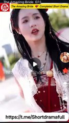 The Amazing Bride  💕 Completed Short Drama 🎀 Short drama #Short drama ⋆.˚🦋༘⋆ - Destiny Drama