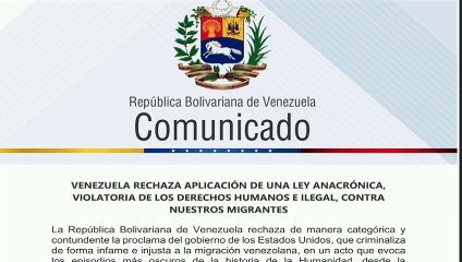 Comunicado | Venezuela rechaza ley anacrónica usada por EE. UU. contra migrantes venezolanos