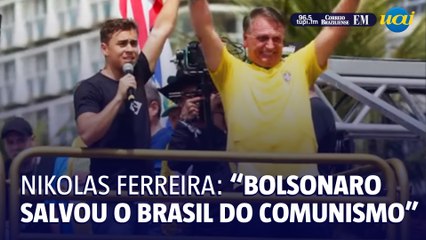 Nikolas Ferreira: ‘Bolsonaro salvou o Brasil do comunismo’
