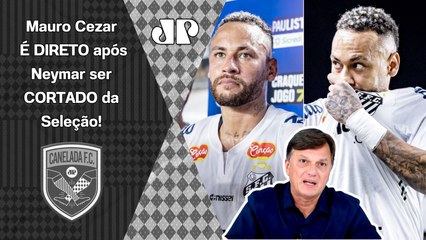 "ISSO NÃO EXISTE! Gente, o Neymar..." Mauro Cezar FALA VERDADES após CORTE na Seleção Brasileira!