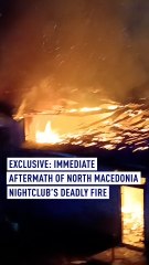 Exclusive: Immediate aftermath of North Macedonia nightclub’s deadly fire