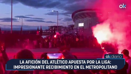 La afición del Atlético apuesta por la Liga: impresionante recibimiento en el Metropolitano