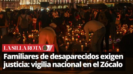Vigilia nacional en el Zócalo: más de 124 mil desaparecidos