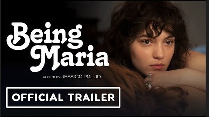 Being Maria | Official Trailer - Anamaria Vartolomei, Matt Dillon, Giuseppe Maggio