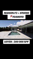 Location maison Standing Toahotu