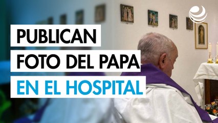 El Vaticano publica la primera foto del papa Francisco en el hospital
