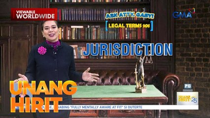 #AskAttyGaby— Legal Terms 101 | Unang Hirit
