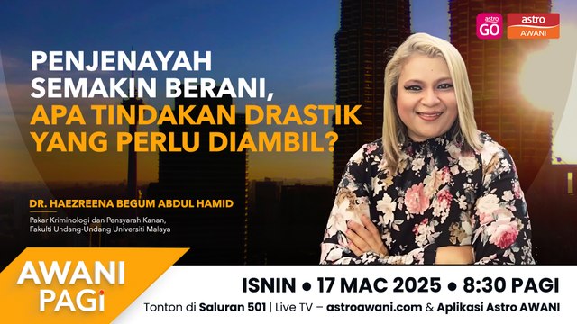 AWANI Pagi: Penjenayah Semakin Berani, Apa Tindakan Drastik Perlu Diambil