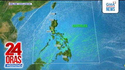 Online Exclusive - Easterlies at Amihan, magpapaulan sa bansa ngayong araw | 24 Oras Weekend