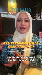 Apa yang Kak Cat buat untuk persiapan raya tahun ni?