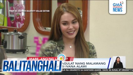 PBB Housemates, nagulat nang malamang house guest lang si Ivana Alawi | Balitanghali