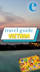 Vietnam Guide: Eat, Stay, Explore!