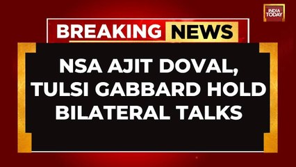 NSA Doval Holds Talks with US intelligence chief Tulsi Gabbard