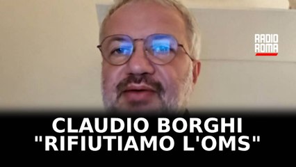 "Next", Claudio Borghi: "Se gli Usa escono dall'OMS possiamo anche noi"