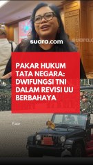 Pakar Hukum Tata Negara Jelaskan Bahayanya Dwifungsi Militer Bila Masuk Dalam Revisi UU TNI