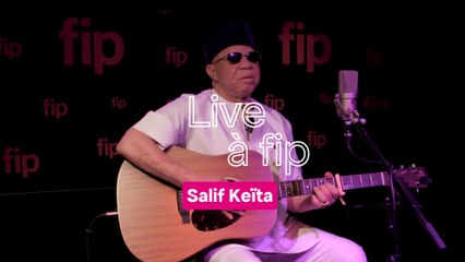 Live à fip : Salif Keïta