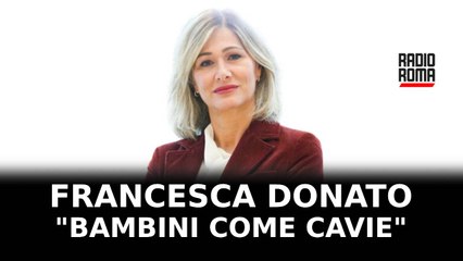 "Next", Francesca Donato: "Covid, bambini usati come cavie"