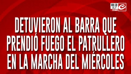 Detuvieron al barra que prendió fuego el patrullero en la marcha del miércoles
