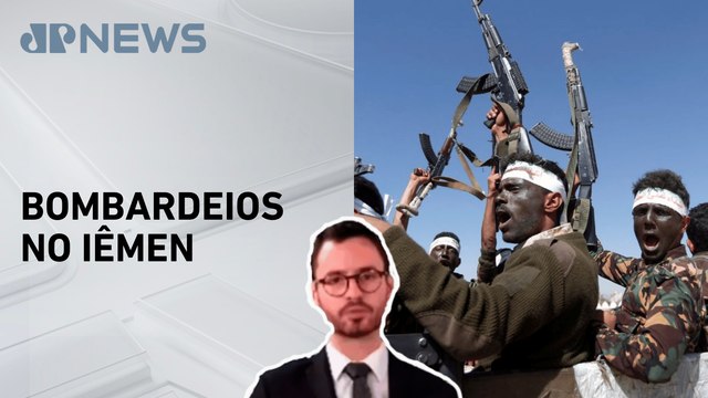Estados Unidos pressionam houthis com ataques aéreos; Neitzke analisa