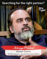 Searching for the right partner? || Acharya Prashant