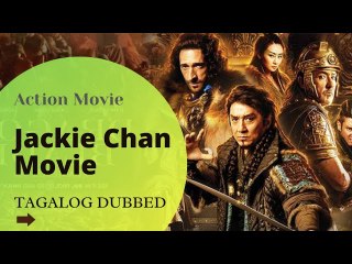 THE CHRONICLE OF KINGS - English Movie - Jackie Chan, Donnie Yen -Hit Action Adventure English Movie
