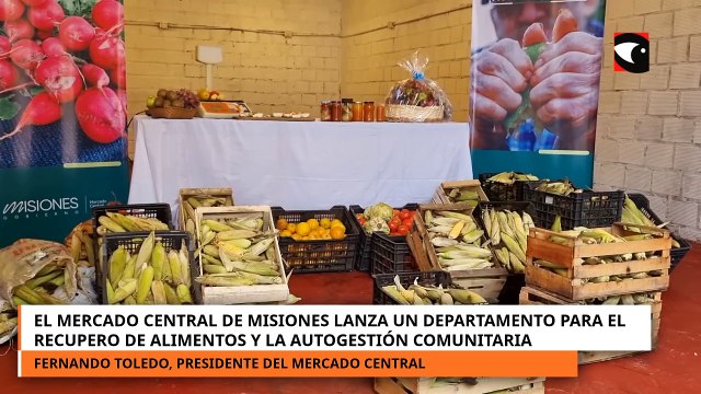 El Mercado Central de Misiones lanza un departamento para el recupero de alimentos y la autogestión comunitaria